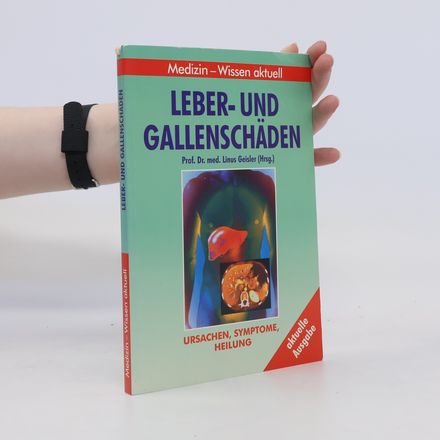 Leber- und Gallenschäden