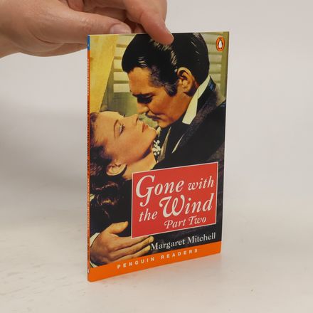 Gone With the Wind. Part 2