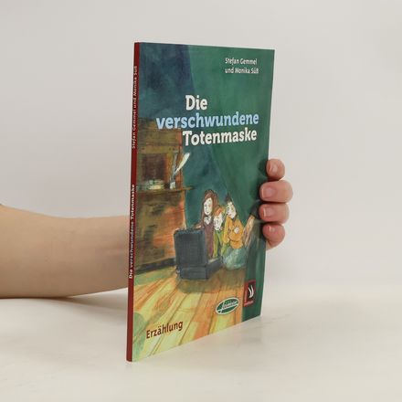 Die verschwundene Totenmaske