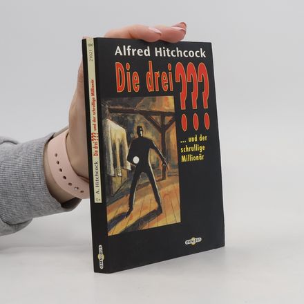 Die drei ??? und der schrullige Millionär