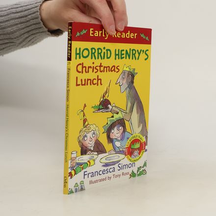 Horrid Henry Early Reader: Horrid Henry's Christmas Lunch
