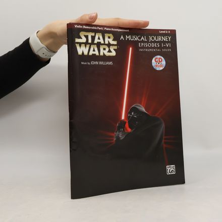 Star Wars Instrumental Solos for Strings (Movies I-VI)