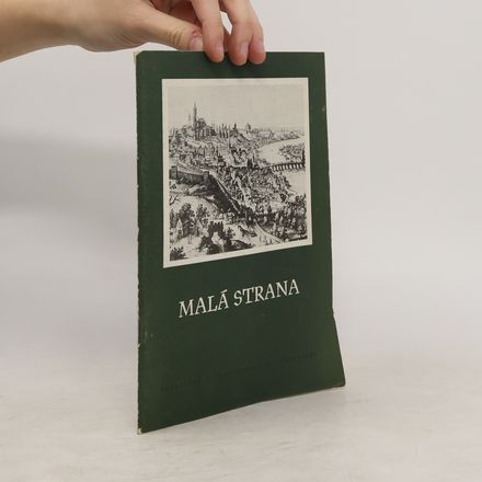 Malá Strana. Z minulosti pražského podhradí