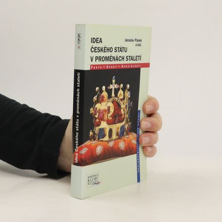 Idea českého státu v proměnách staletí