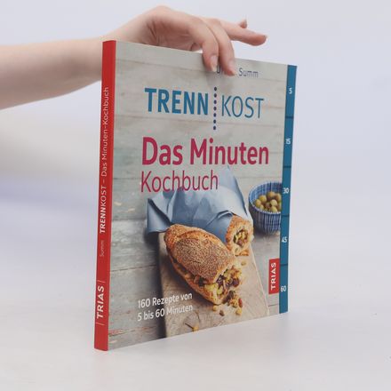 Trennkost. Das Minuten-Kochbuch