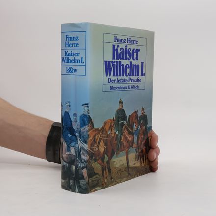 Kaiser Wilhelm I. [der Erste]