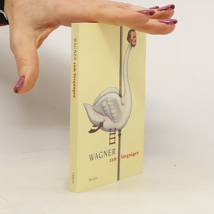 Wagner zum Vergnügen