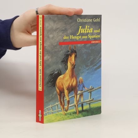 Julia und der Hengst aus Spanien