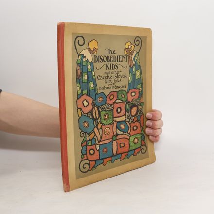 The Disobedient Kids and Other Czecho-Slovak Fairy Tales