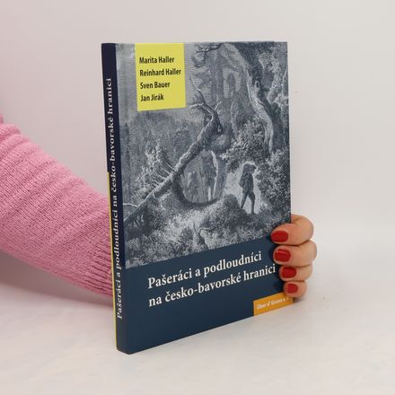 Pašeráci a podloudníci na česko-bavorské hranici