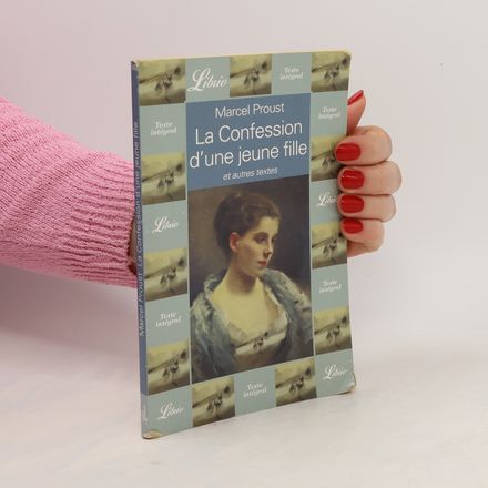 La Confession d'une jeune fille et autres textes