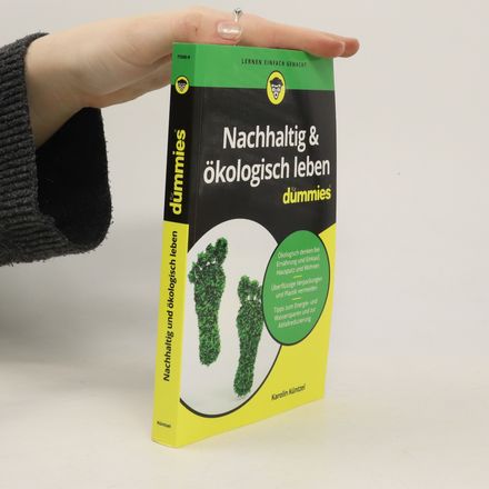 Nachhaltig & ökologisch leben für Dummies