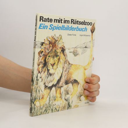 Rate mit im Rätselzoo. Ein Spielbilderbuch