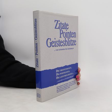Zitate, Pointen, Geistesblitze