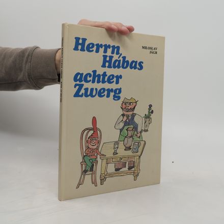Herrn Hábas achter Zwerg