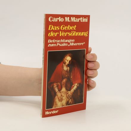 Das Gebet der Versöhnung