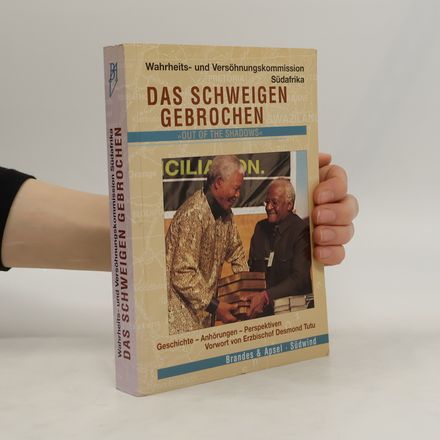 Das Schweigen gebrochen = Out Of Shadows: Geschichte, Anhörungen, Perspektiven