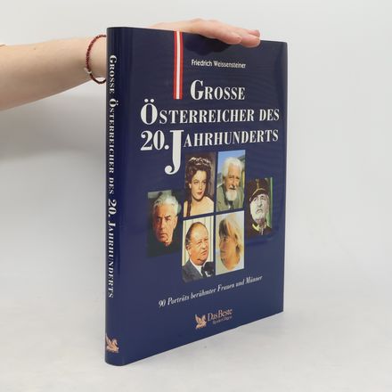Grosse Österreicher des 20. Jahrhunderts