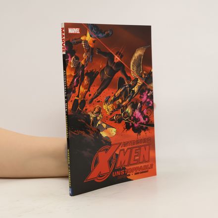 Astonishing X-Men. Unstoppable