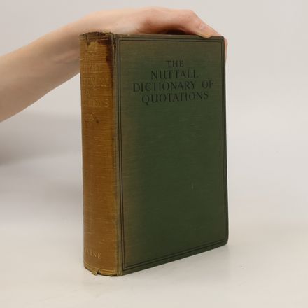 The Nuttall Dictionary of Quotations
