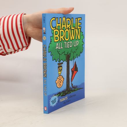 Charlie Brown: All Tied Up (PEANUTS AMP Series Book 13)