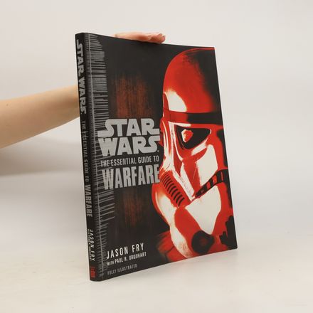 Star Wars. The Essential Guide to Warfare