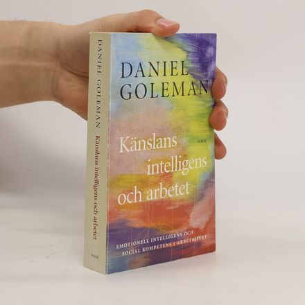 Känslans intelligens och arbetet