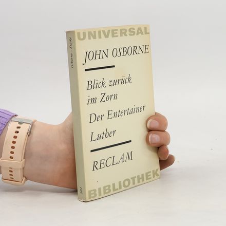 Blick zurück im Zorn. Der Entertainer. Luther