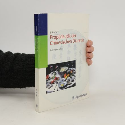 Propädeutik der chinesischen Diätetik