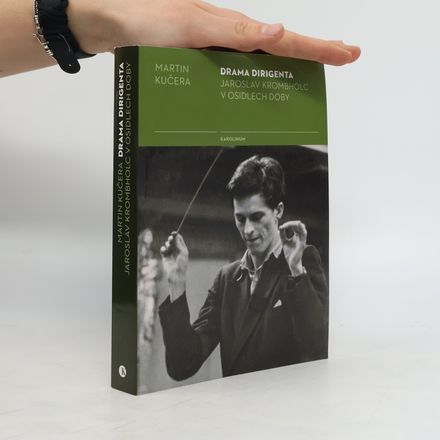 Drama dirigenta - Jaroslav Krombholc v osidlech doby