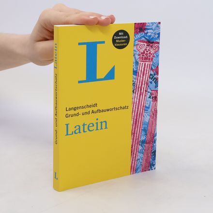 Langenscheidt Grund- und Aufbauwortschatz Latein - Buch mit Bonus-Musterklausuren als PDF-Download