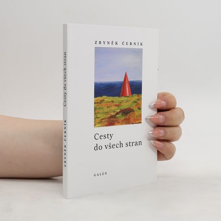 Cesty do všech stran