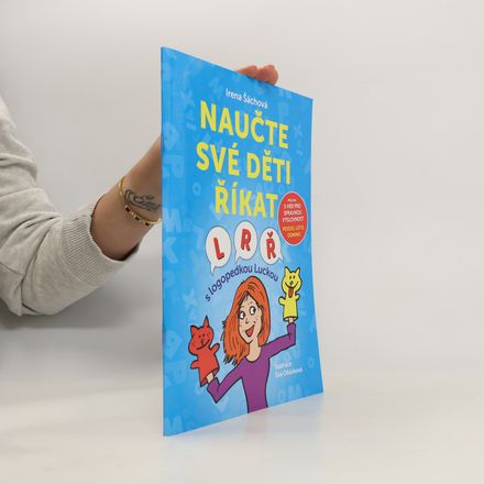 Naučte své děti říkat L, R, Ř s logopedkou Luckou