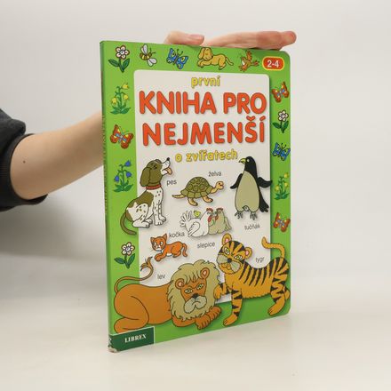 První kniha pro nejmenší o zvířatech