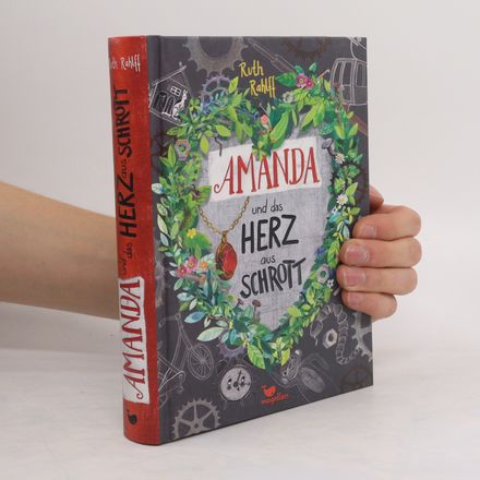 Amanda und das Herz aus Schrott