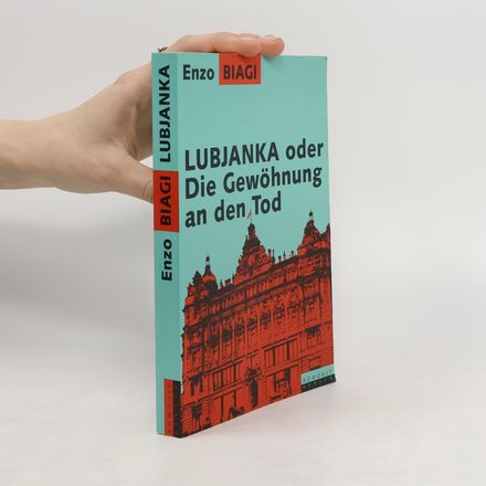 Lubjanka oder die Gewöhnung an den Tod