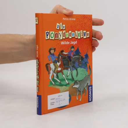 Die Ponydetektive 12. Wilde Jagd