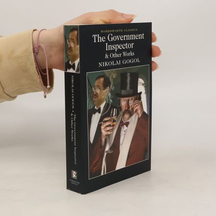 The Government Inspector and Other Works