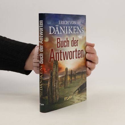 Erich von Dänikens Buch der Antworten