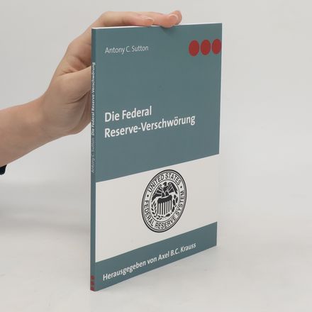 Die Federal Reserve-Verschwörung
