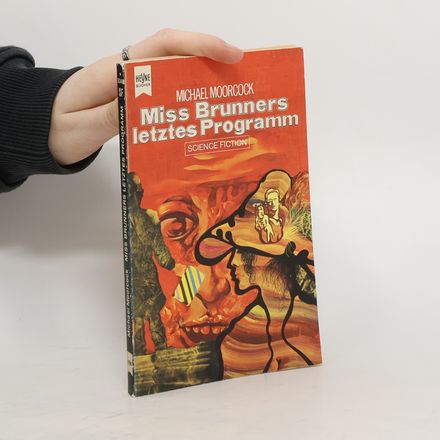 Miss Brunners letztes Programm