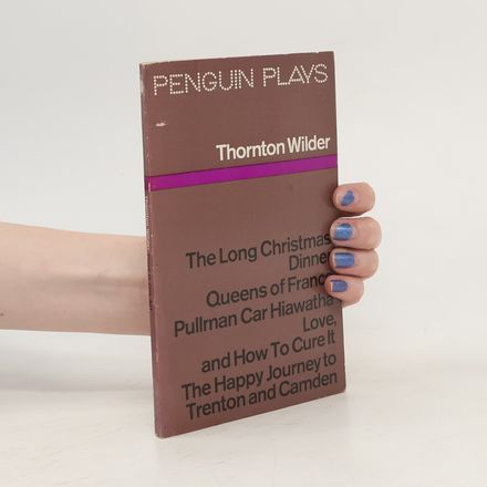 Penguin Plays Thornton Wilder
