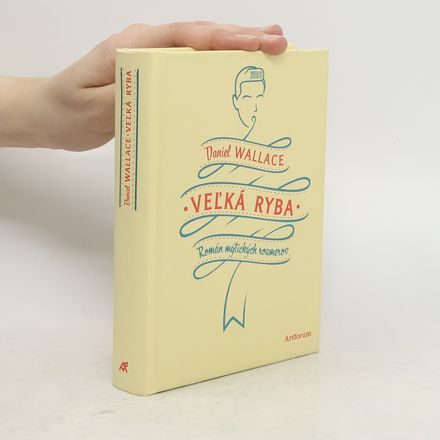 Vel'ká ryba : román mýtických rozmerov