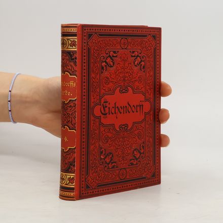 Joseph Freiherrn v. Eichendorffs Werke In vier Bänden. Dritter Band