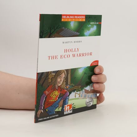 Holly the Eco Warrior