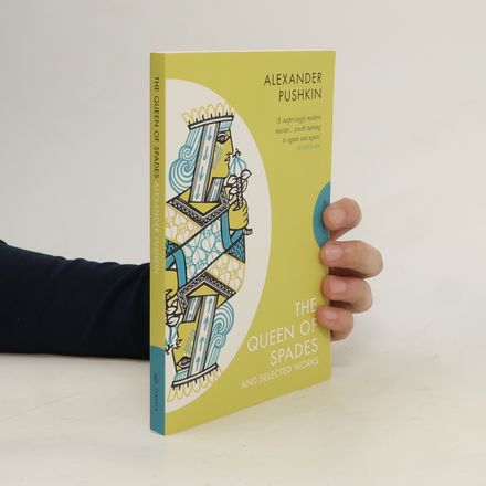 The Queen of Spades and Selected Works