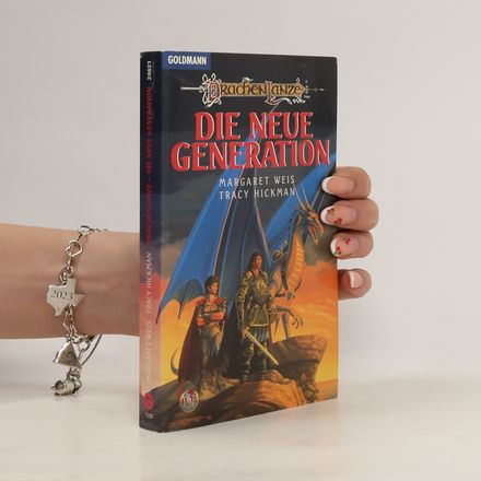 Drachenlanze, Die neue Generation. Fantasy-Roman. Aus d. Amerikan. v. Imke Brodersen