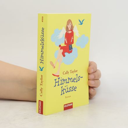 Himmelsküsse. Roman