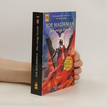 Der ewige Friede. Science-Fiction-Roman. Aus d. Amerikan. v. Birgit Ress-Bohusch. Im Anh. ein Gespräch m. d. Autor v. Usch Kiausch