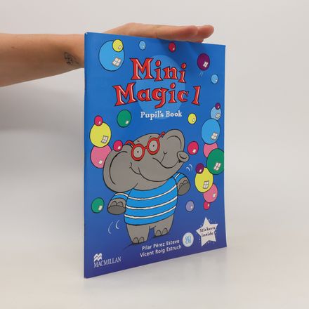 Mini magic 1 : Pupils' book